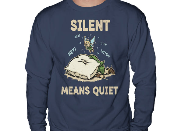 Silent Means Quiet