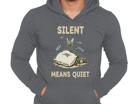 Silent Means Quiet