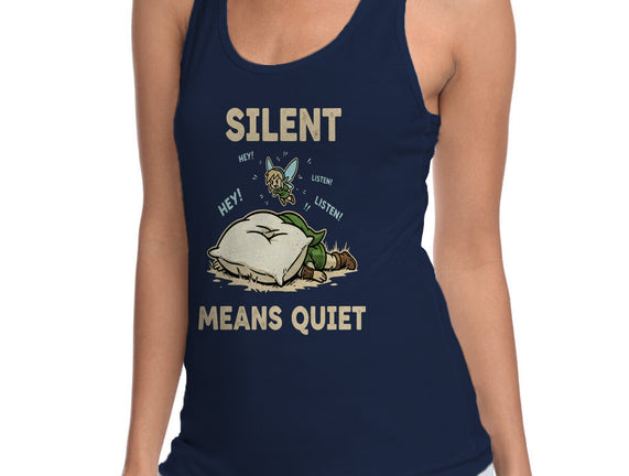 Silent Means Quiet