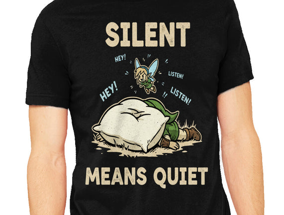 Silent Means Quiet
