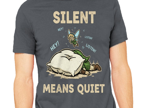 Silent Means Quiet