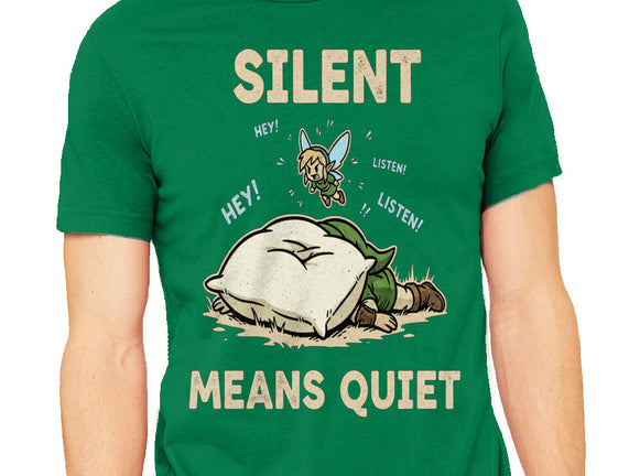 Silent Means Quiet