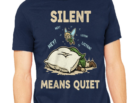 Silent Means Quiet