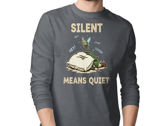 Silent Means Quiet