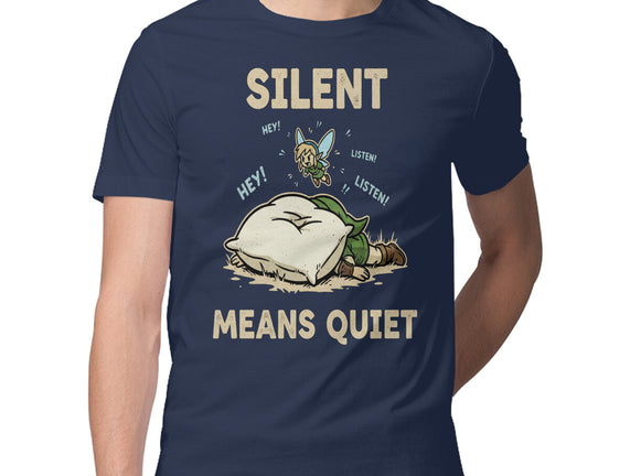 Silent Means Quiet