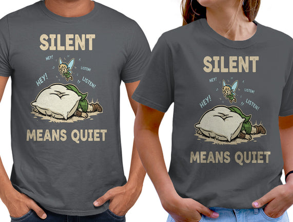 Silent Means Quiet