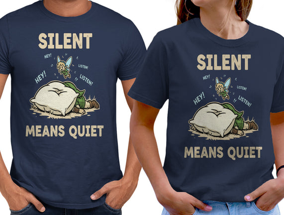 Silent Means Quiet