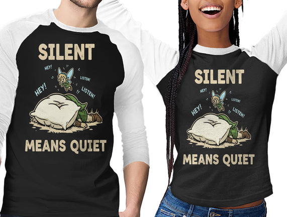 Silent Means Quiet