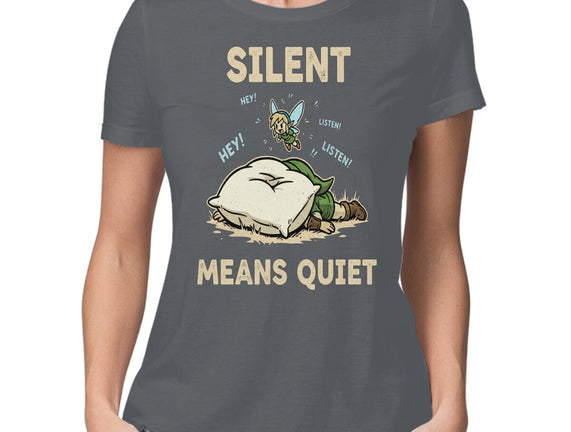 Silent Means Quiet