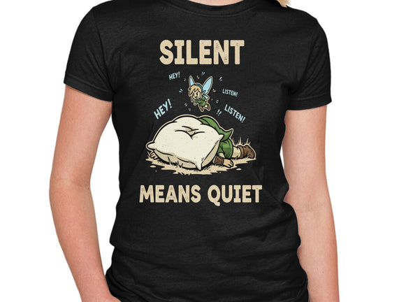 Silent Means Quiet