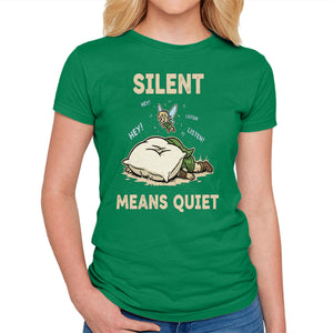 Silent Means Quiet