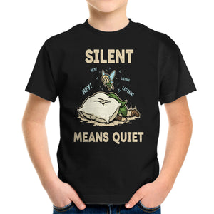 Silent Means Quiet