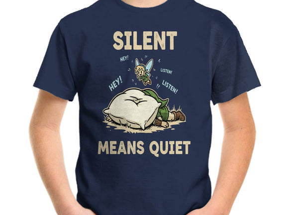 Silent Means Quiet