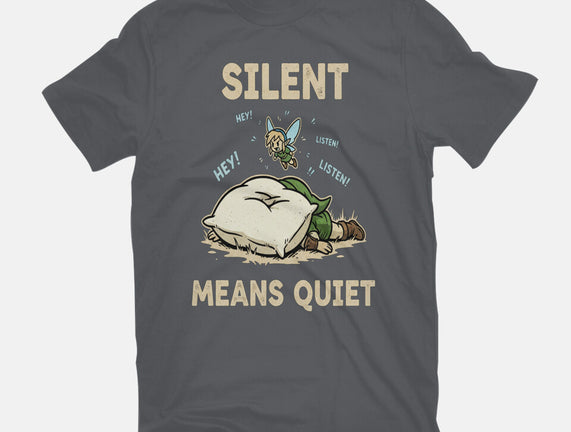 Silent Means Quiet