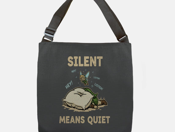 Silent Means Quiet