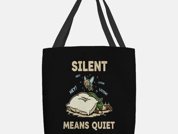 Silent Means Quiet