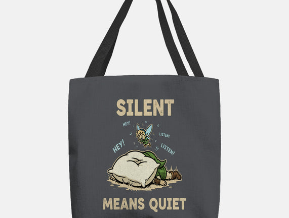 Silent Means Quiet