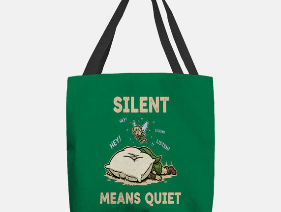 Silent Means Quiet