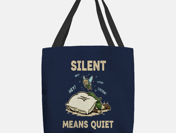 Silent Means Quiet