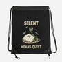 Silent Means Quiet-None-Drawstring-Bag-LILIVIA