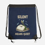 Silent Means Quiet-None-Drawstring-Bag-LILIVIA