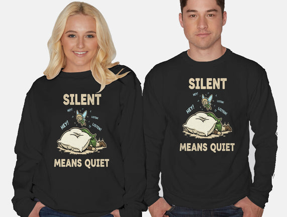 Silent Means Quiet