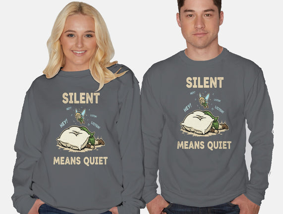 Silent Means Quiet