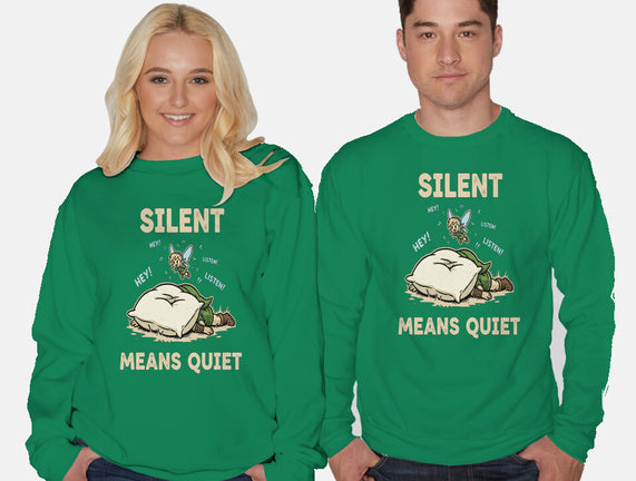 Silent Means Quiet