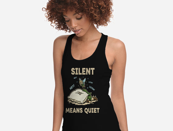 Silent Means Quiet