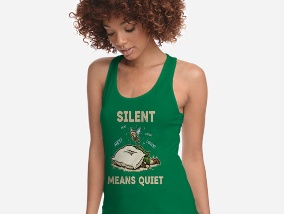 Silent Means Quiet