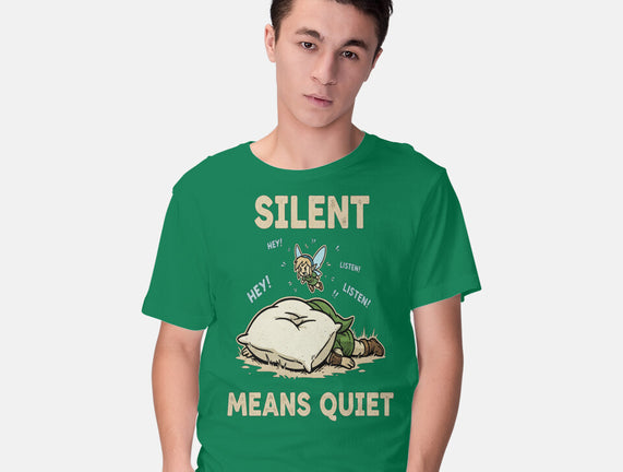 Silent Means Quiet