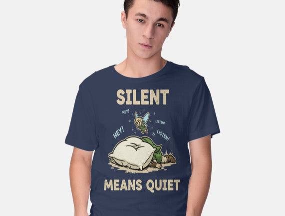 Silent Means Quiet