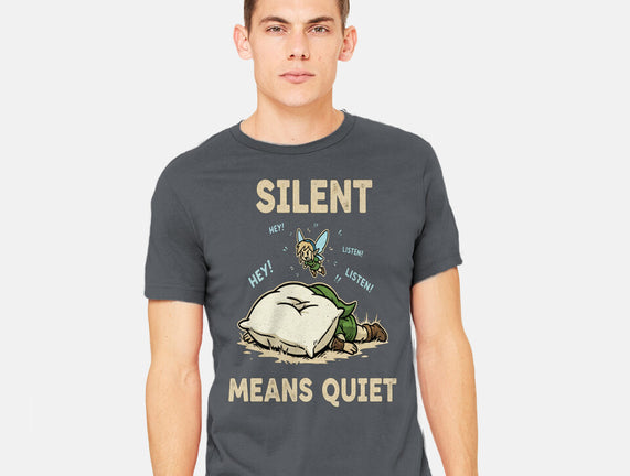 Silent Means Quiet