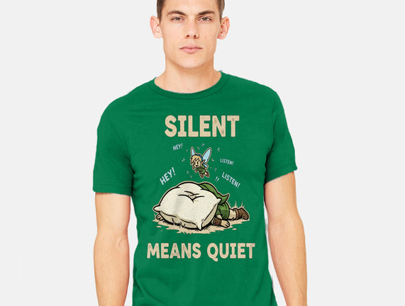 Silent Means Quiet