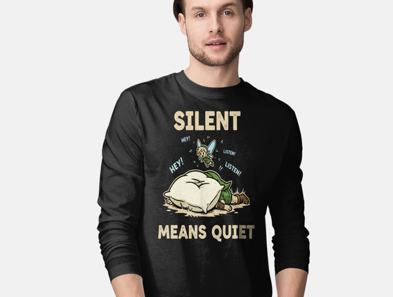 Silent Means Quiet