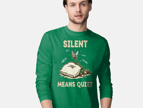 Silent Means Quiet