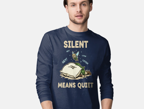 Silent Means Quiet