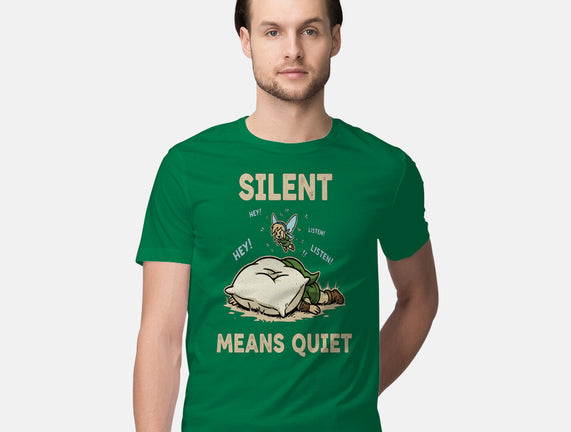 Silent Means Quiet