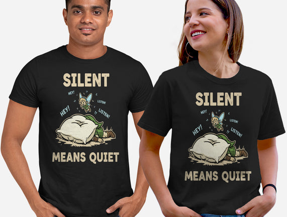 Silent Means Quiet