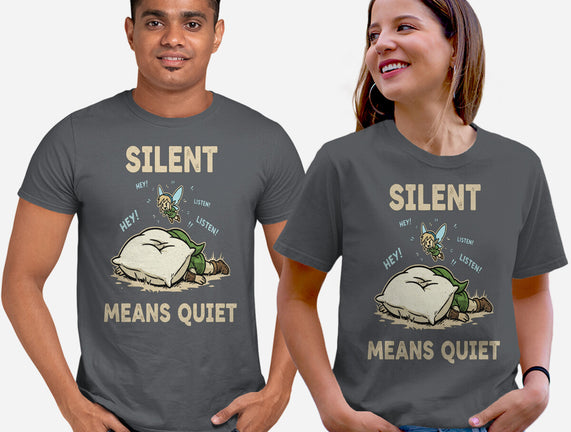 Silent Means Quiet