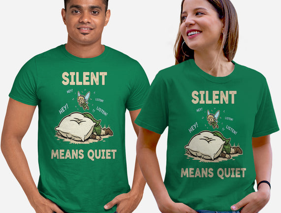 Silent Means Quiet