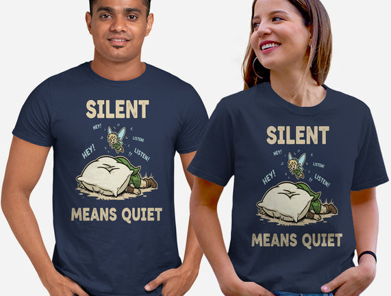 Silent Means Quiet