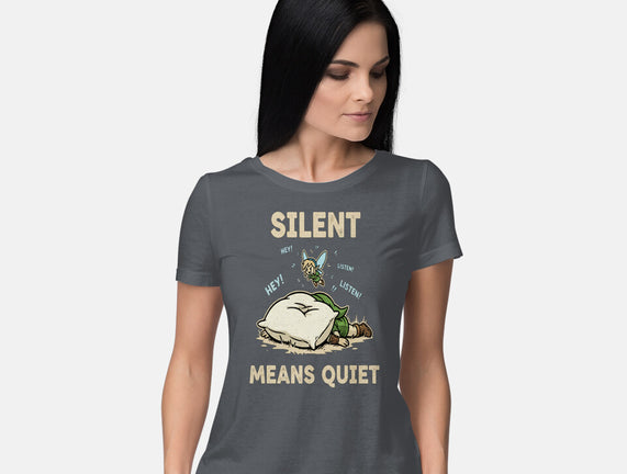 Silent Means Quiet