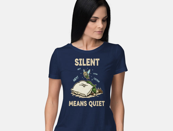 Silent Means Quiet