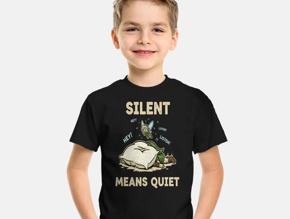 Silent Means Quiet