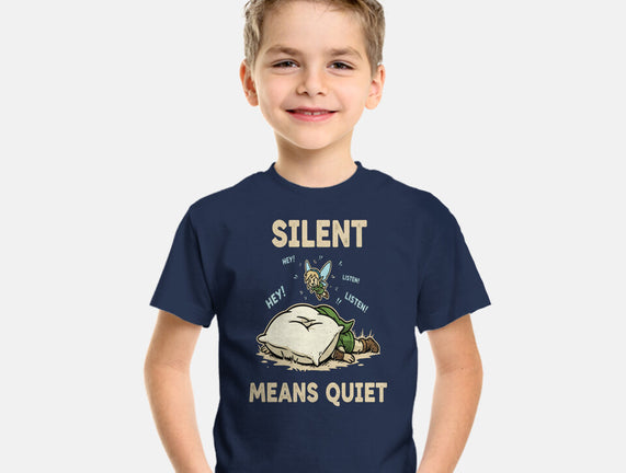 Silent Means Quiet