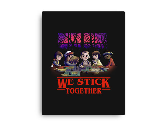 We Stick Together