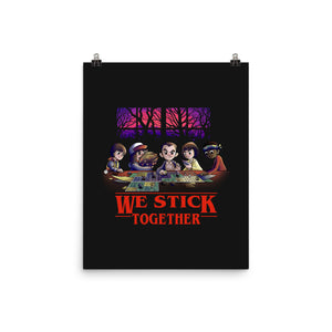 We Stick Together