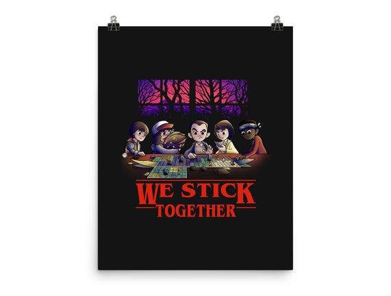 We Stick Together