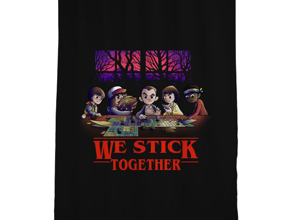 We Stick Together
